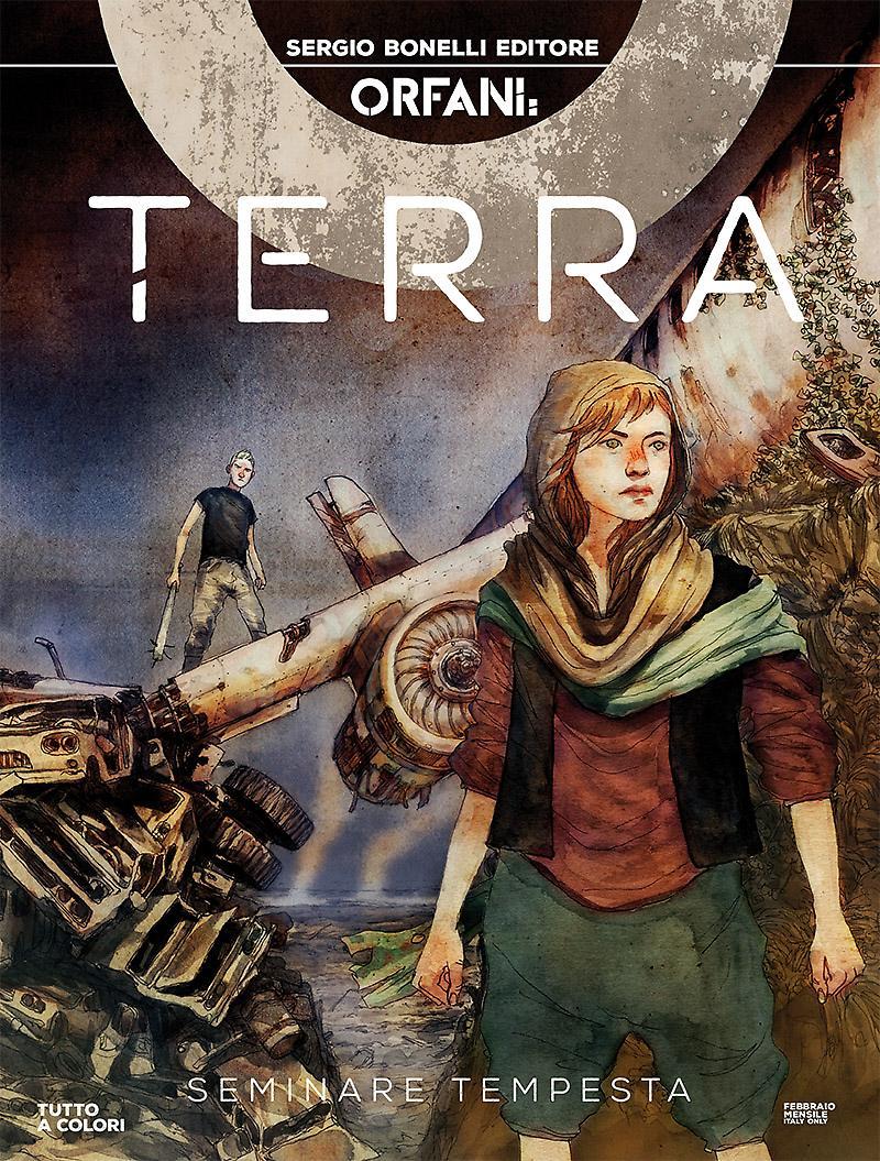 Orfani - Terra n. 2: Seminare tempesta