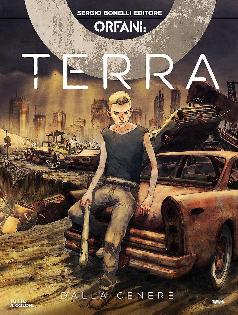 Orfani - Terra n. 1: Dalla cenere