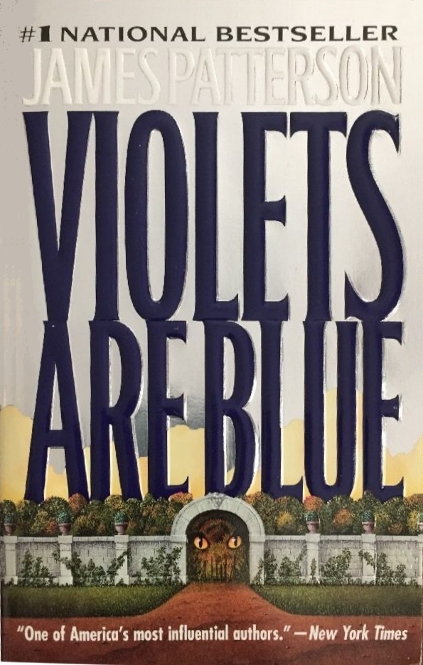 Violets Are Blue (Alex Cross, 8) by James Patterson Goodreads