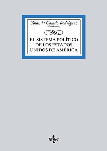 El sistema político de Estados Unidos (Derecho - Biblioteca ...