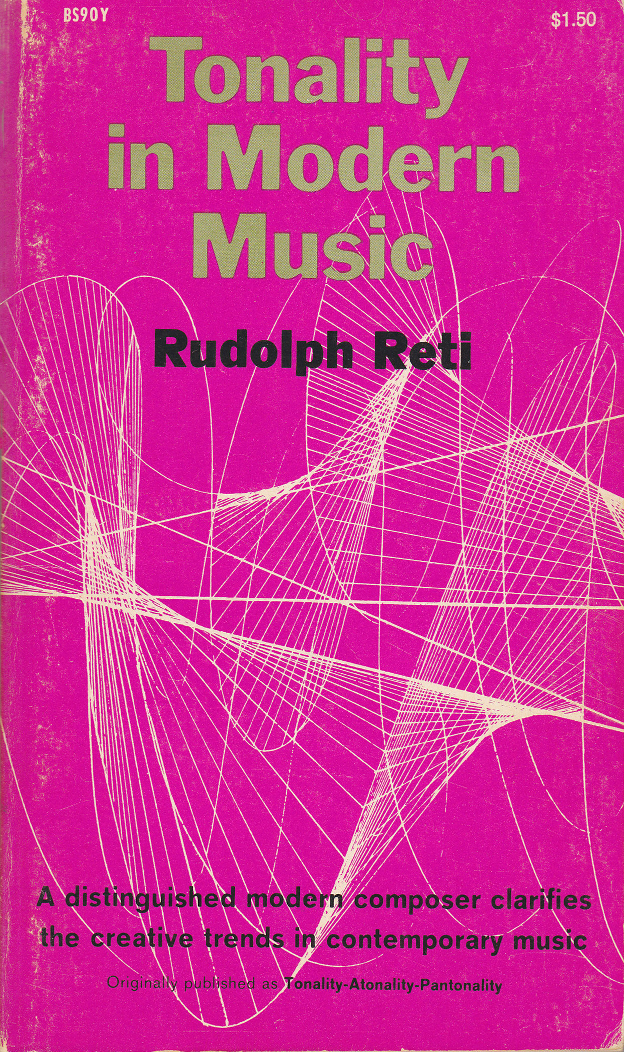 Tonality in Modern Music by Rudolph Reti Goodreads