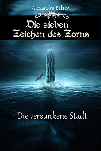 Die versunkene Stadt by Alexandra Balzer | Goodreads