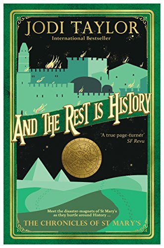 And the Rest is History (The Chronicles of St. Mary's, #8)