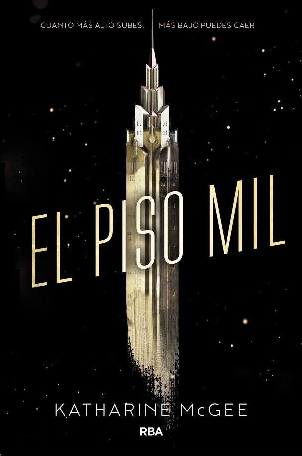 El piso mil (The Thousandth Floor, #1)