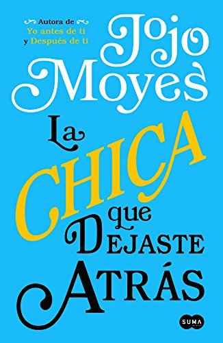 La chica que dejaste atrás