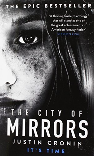 The City of Mirrors (The Passage, #3)