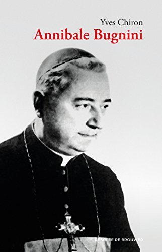 Annibale Bugnini (1912-1982): Réformateur de la liturgie (Biographies ...