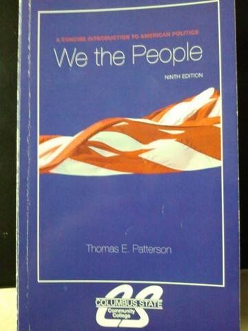 We the People: A Concise Introduction to American Politics, 9th Edition by Thomas Patterson ...