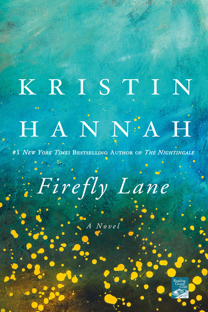 Firefly Lane (Firefly Lane, #1)