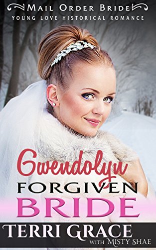 Gwendolyn Forgiven Bride book cover