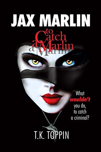 Jax Marlin - To Catch A Marlin