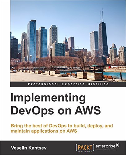 Implementing DevOps on AWS by Veselin Kantsev | Goodreads