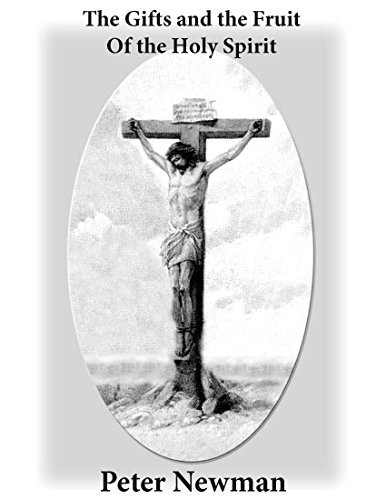 The Gifts and the Fruit of the Holy Spirit