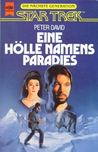 Unter dem Buchtitel ("Eine Hölle namens Paradies") sieht man erst die Köpfe von Riker und Troi - zwei Charakteren aus der Serie Star Trek: The Next Generation -, und darunter einen Mann und ein wolfähnliches Tier, die sich auf einem verschneiten Bergplateau gegenüberstehen.