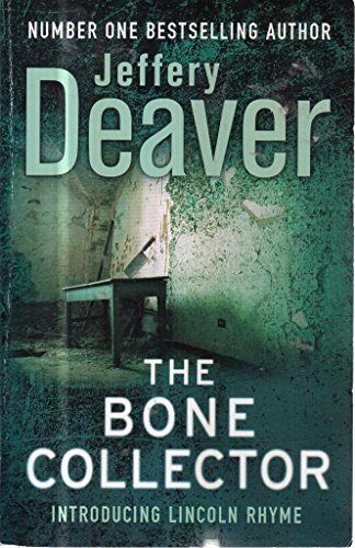 The Bone Collector (Lincoln Rhyme, #1)