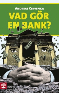Vad gör en bank?