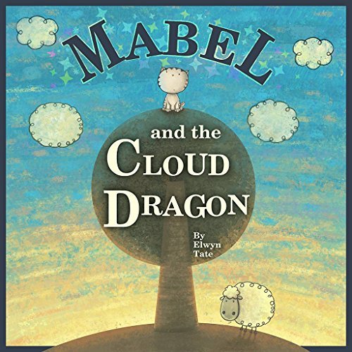 Mabel and the Cloud Dragon