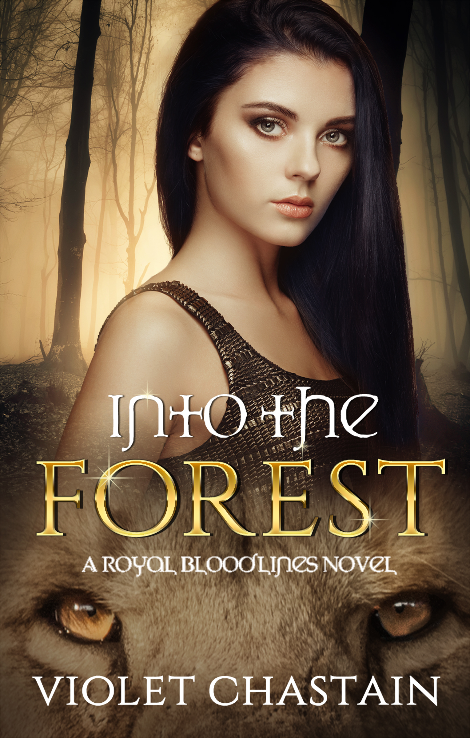 Into the Forest (Royal Bloodlines, 2) by Violet Chastain Goodreads