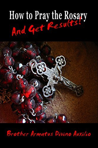 How to Pray the Rosary and Get Results