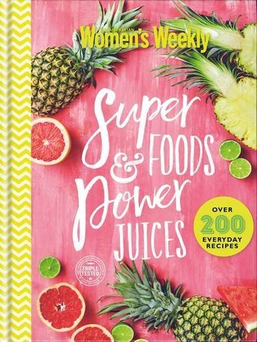 Super Foods and Power Juices book cover