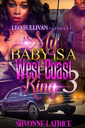 My Baby Is A West Coast King 3 book cover