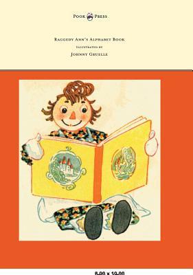 Raggedy Ann's Alphabet Book by Johnny Gruelle | Goodreads