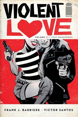 Violent Love, Vol. 1 book cover
