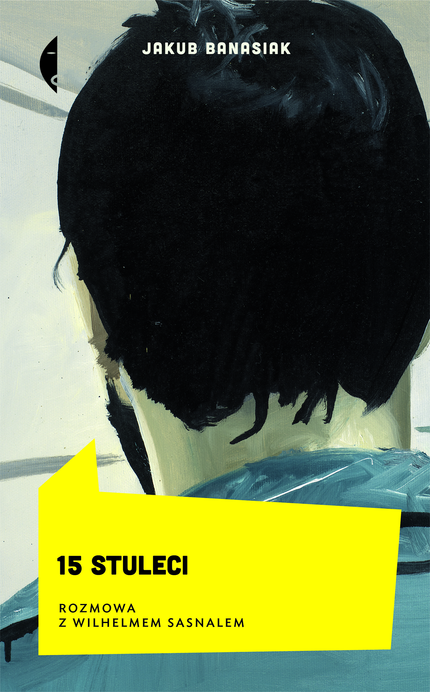 15 stuleci. Rozmowa z Wilhelmem Sasnalem book cover