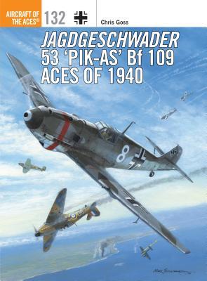 Jagdgeschwader 53 ‘Pik-As’ Bf 109 Aces of 1940 book cover
