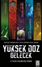 Yüksek Doz Gelecek book cover