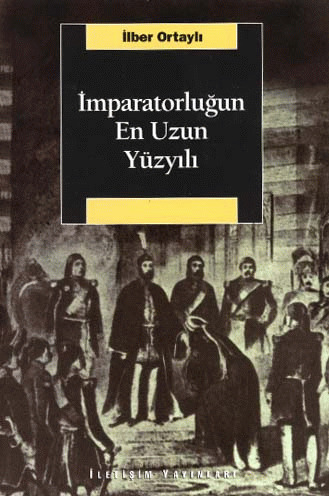 İmparatorluğun En Uzun Yüzyılı