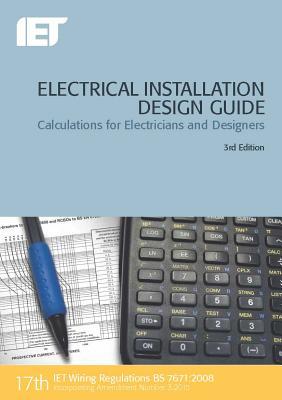 Electrical Installation Design Guide: Calculations for Electricians and ...