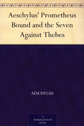 Prometheus Bound and Seven Against Thebes book cover
