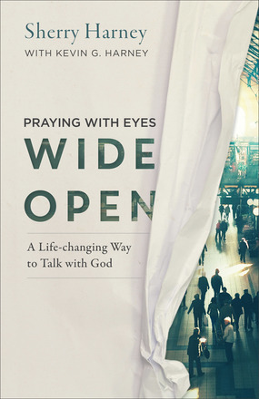 Praying with Eyes Wide Open book cover