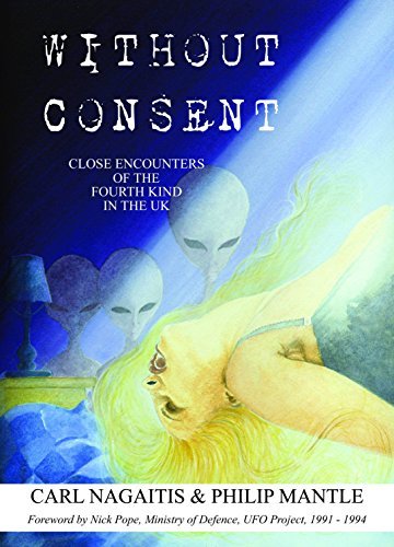WITHOUT CONSENT: Close Encounters of the Fourth Kind in the UK