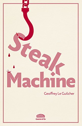 Steak Machine book cover