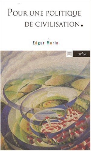 Pour une politique de civilisation book cover