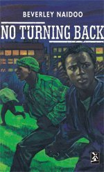 No Turning Back by Beverley Naidoo | Goodreads