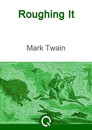 Roughing It & A Connecticut Yankee In King Arthur's Court By Mark Twain book cover