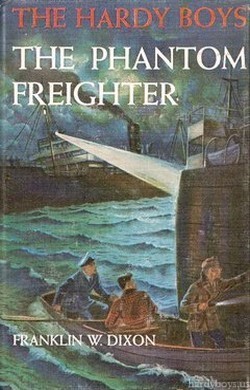 THE PHANTOM FREIGHTER (THE HARDY BOYS) by Dixon, Franklin W.: Near Fine