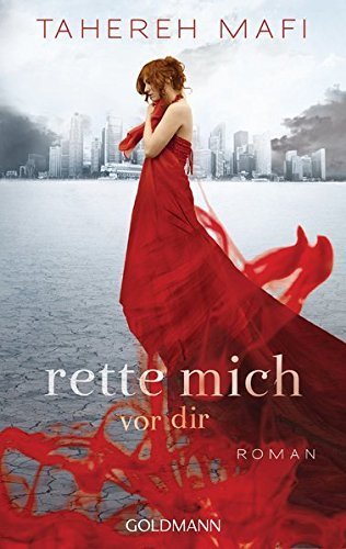 Rette mich vor dir (Shatter Me, #2)