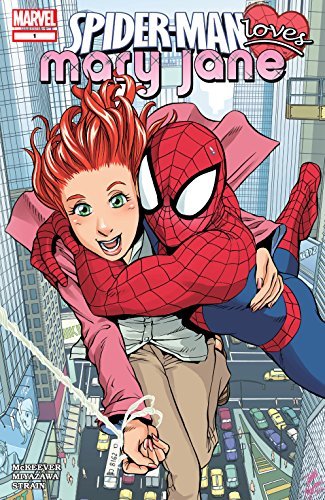 Spider-Man Loves Mary Jane #1