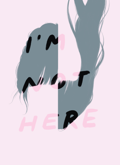 I'm Not Here