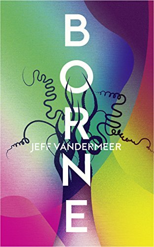 Borne (Borne, #1)