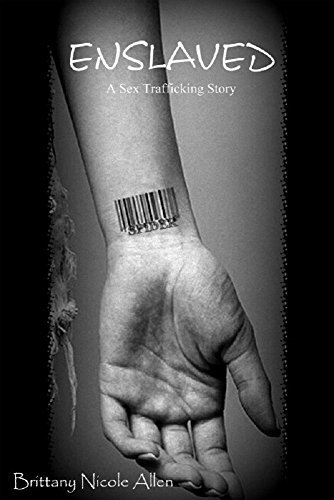 ENSLAVED: A Sex Trafficking Story