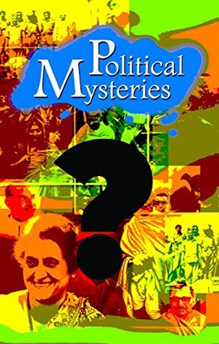 Political Mysteries by K R Malkani: Unraveling Political Enigmas