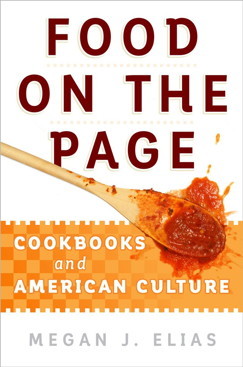 Food on the Page: Cookbooks and American Culture