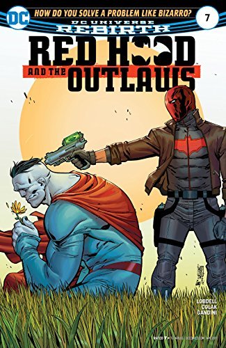 Red Hood and the Outlaws (2016-2020) #7 book cover