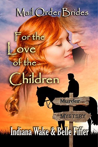 For the Love of the Children book cover
