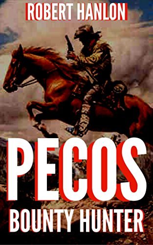 Pecos Bounty Hunter book cover
